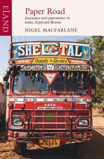 Paper Road : Encounters with papermakers in India, Nepal and Bhutan book cover