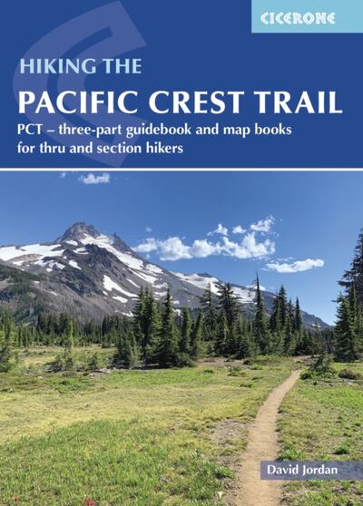Hiking the Pacific Crest Trail : PCT - three-part guidebook and map books for thru and section hikers book cover