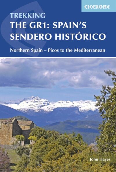 Spain's Sendero Historico: The GR1 : Northern Spain - Picos to the Mediterranean book cover