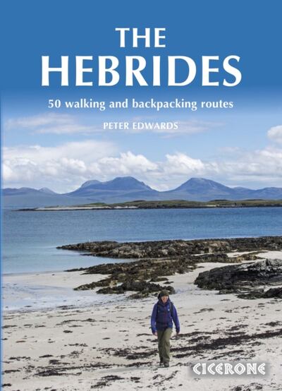 The Hebrides : 50 Walking and Backpacking Routes book cover