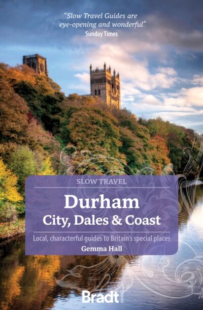 Durham (Slow Travel) : City, Dales & Coast book cover