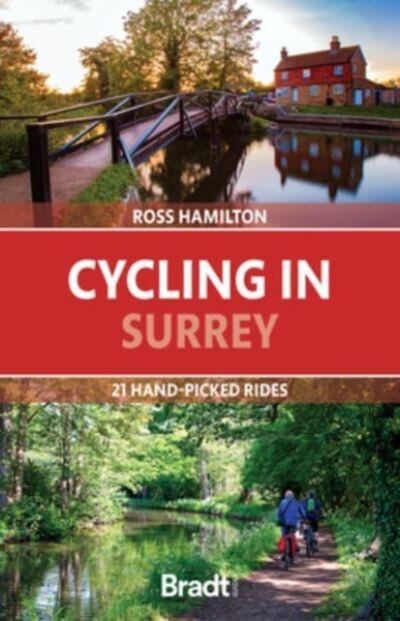 Cycling in Surrey : 21 hand-picked rides book cover