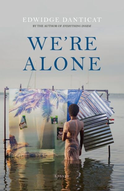 We're Alone : a Roxane Gay Book Club Pick, 2024