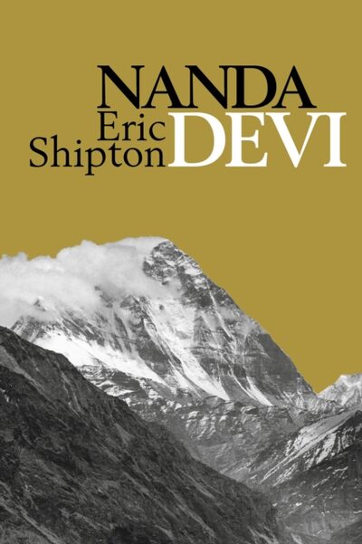 Nanda Devi : Exploration and Ascent
