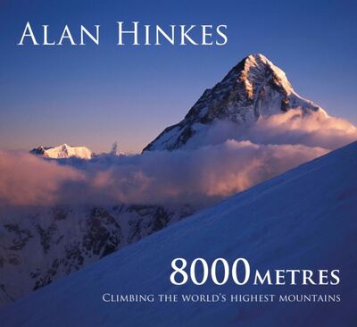 8000 metres : Climbing the World's highest mountains