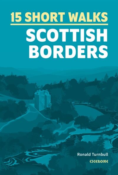 15 Short Walks in the Scottish Borders book cover