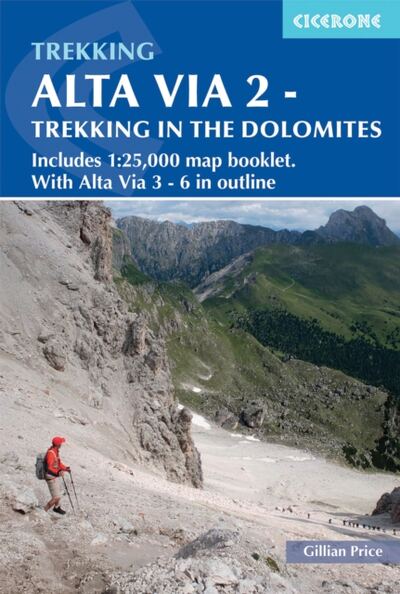 Alta Via 2 - Trekking in the Dolomites : Includes 1:25,000 map booklet. With Alte Vie 3-6 in outline