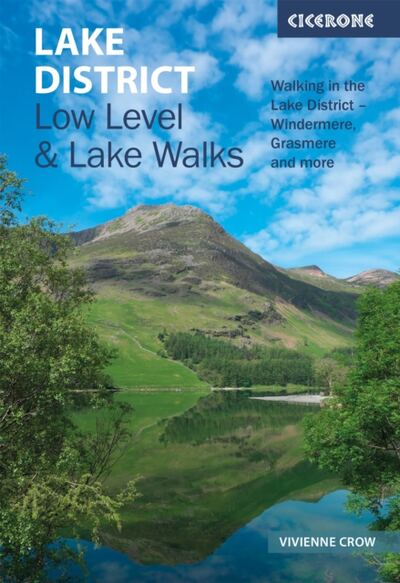Lake District: Low Level and Lake Walks : 30 of the best valley, lake and fell walks book cover