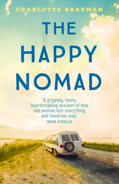 The Happy Nomad : Live with less and find what really matters book cover