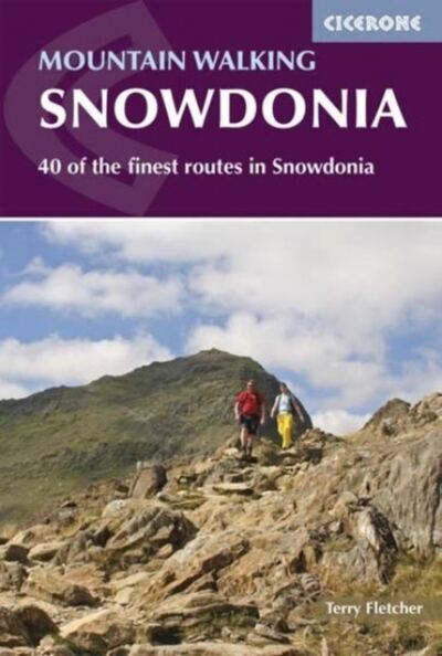 Mountain Walking in Snowdonia : 40 of the finest routes in Snowdonia book cover