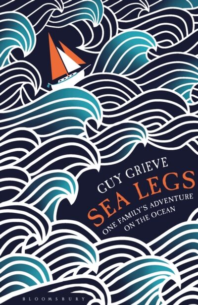 Sea Legs : One Family’s Adventure on the Ocean