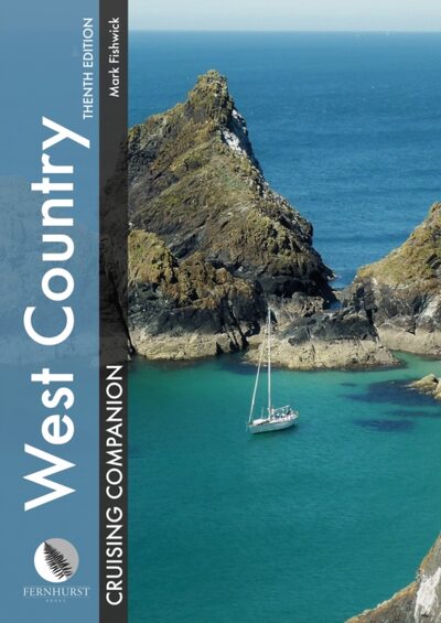 West Country Cruising Companion : A Yachtsman's Pilot and Cruising Guide to Ports and Harbours from Portland Bill to Padstow, Including the Isles of Scilly