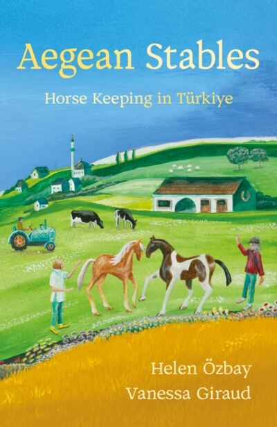 Aegean Stables : Horse Keeping in Turkiye book cover