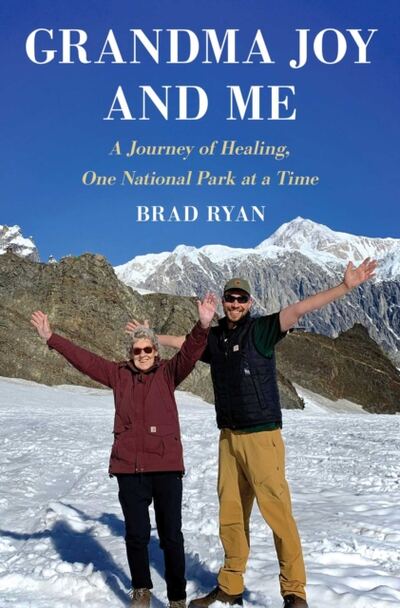 Grandma Joy and Me : A Journey of Healing, One National Park at a Time book cover
