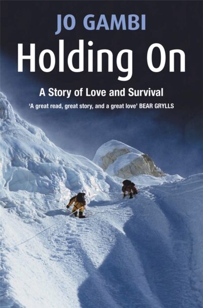 Holding On : A story of love and survival