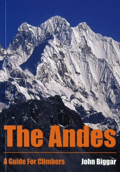 The Andes : A Guide for Climbers