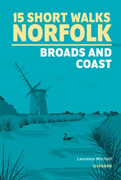 15 Short Walks in Norfolk - Broads and Coast book cover