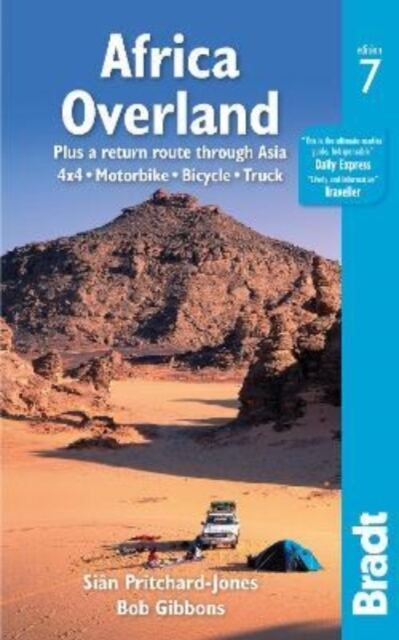 Africa Overland : plus a return route through Asia - 4x4· Motorbike· Bicycle· Truck book cover