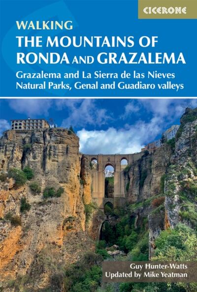 The Mountains of Ronda and Grazalema : Grazalema and La Sierra de las Nieves Natural Parks, Genal and Guadiaro valleys book cover