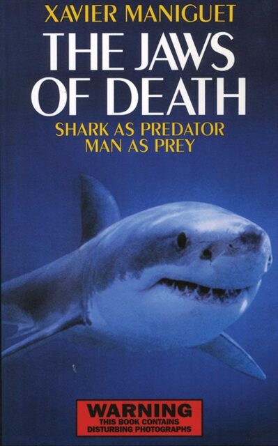 Jaws of Death : Sharks as Predator, Man as Prey book cover