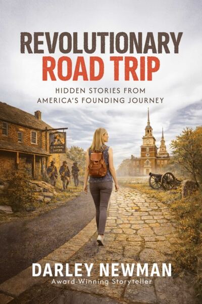 Revolutionary Road Trip : Hidden Stories from America's Founding Journey book cover
