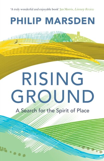 Rising Ground : A Search for the Spirit of Place