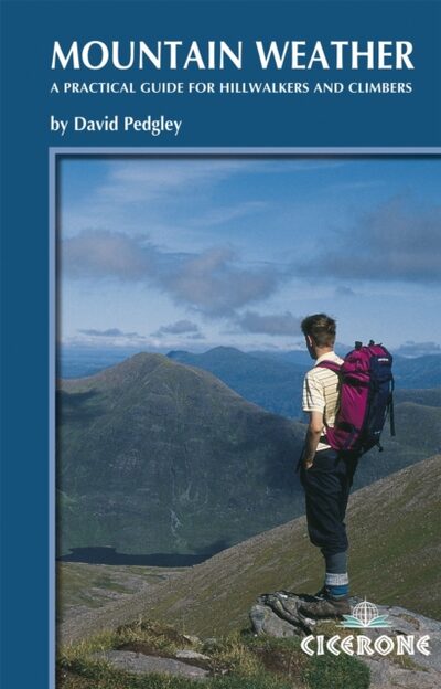 Mountain Weather : Understanding Britain's mountain weather