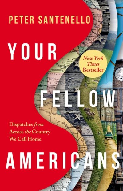 Your Fellow Americans : Dispatches from Across the Country We Call Home book cover