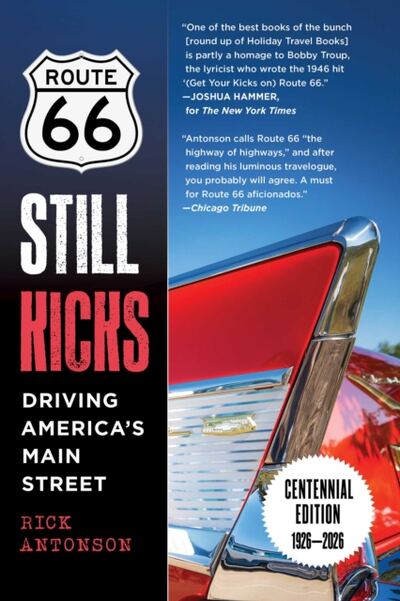 Route 66 Still Kicks - Centennial Edition : Driving America's Main Street book cover