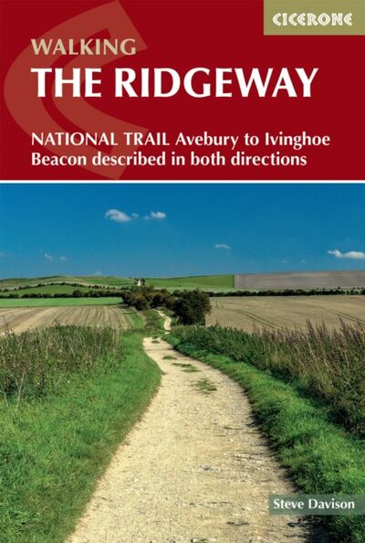 The Ridgeway National Trail : Avebury to Ivinghoe Beacon described in both directions