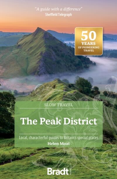 The Peak District (Slow Travel) : Local, characterful guides to Britain's special places book cover