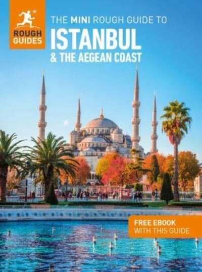 The Mini Rough Guide to Istanbul and the Aegean Coast: Travel Guide with eBook