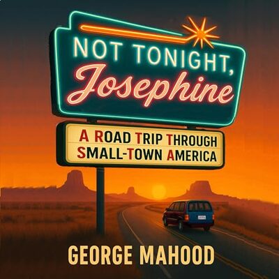 Not Tonight, Josephine