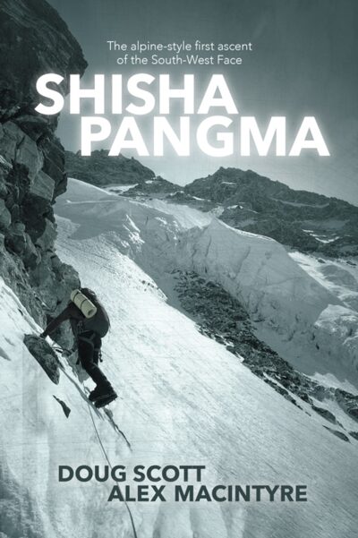 Shisha Pangma : The alpine-style first ascent of the south-west face