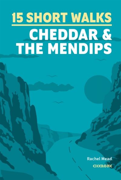 15 Short Walks Cheddar and the Mendips book cover