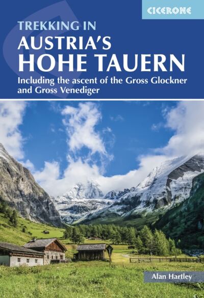 Trekking in Austria's Hohe Tauern : Including the ascent of the Grossglockner and Grossvenediger book cover