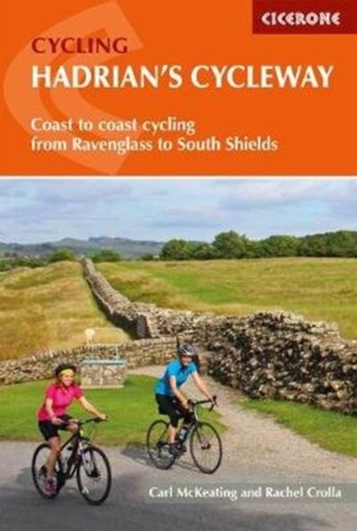 Hadrian's Cycleway : Coast-to-coast cycling from Ravenglass to South Shields book cover