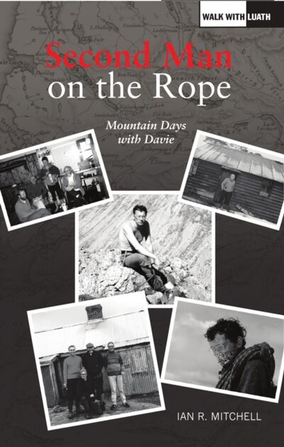 The Second Man on the Rope : Mountain Days with Davie