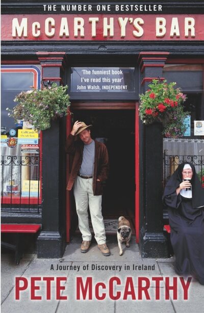 McCarthy's Bar : A Journey of Discovery  in Ireland