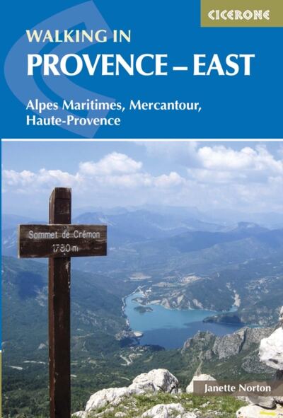 Walking in Provence - East : Alpes Maritimes, Alpes de Haute-Provence, Mercantour book cover