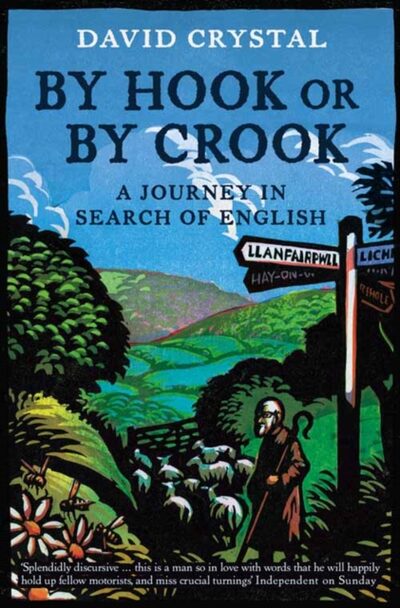 By Hook Or By Crook : A Journey in Search of English book cover