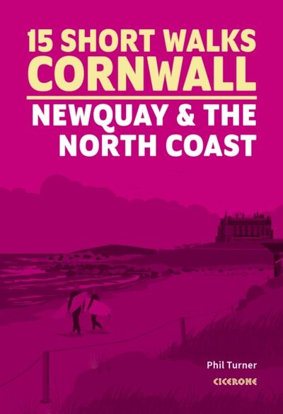 15 Short Walks in Cornwall - Newquay and the North Coast book cover
