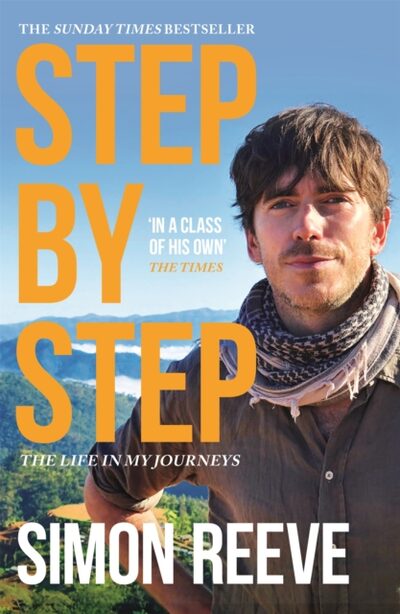 Step By Step : By the presenter of BBC TV's WILDERNESS