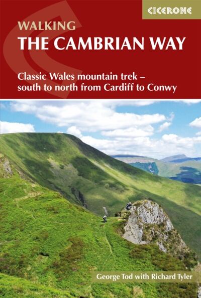 The Cambrian Way : Classic Wales mountain trek - south to north from Cardiff to Conwy book cover