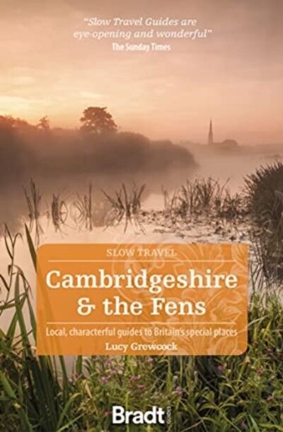 Cambridgeshire & The Fens (Slow Travel) book cover