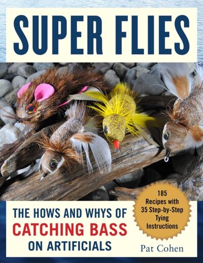 Super Bass Flies : How to Tie and Fish The Most Effective Imitations book cover
