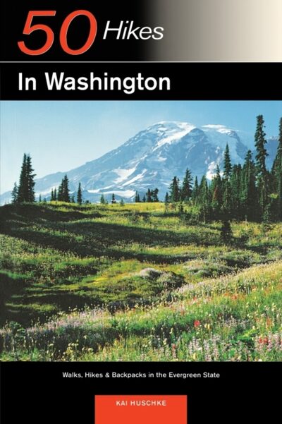 Explorer's Guide 50 Hikes in Washington : Walks, Hikes, and Backpacks in the Evergreen State