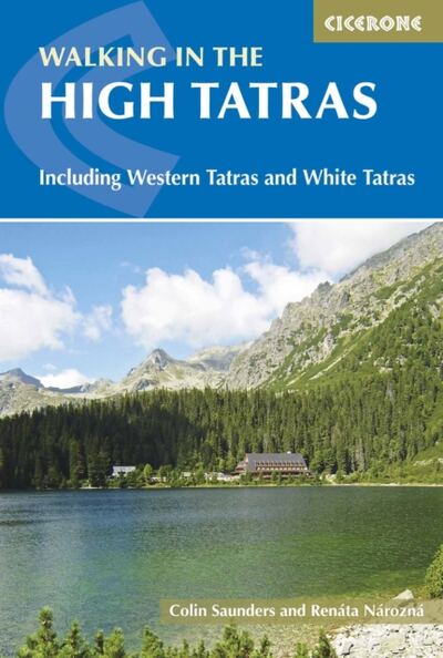 The High Tatras : Slovakia and Poland - Including the Western Tatras and White Tatras