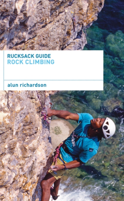 Rucksack Guide : Rock Climbing