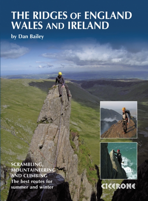 The Ridges of England, Wales and Ireland : Scrambles, Rock Climbs and Winter Routes